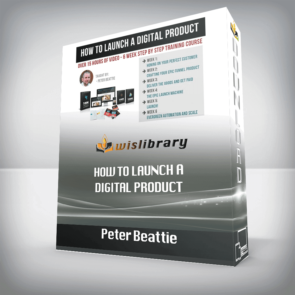 Peter Beattie – How To Launch A Digital Product