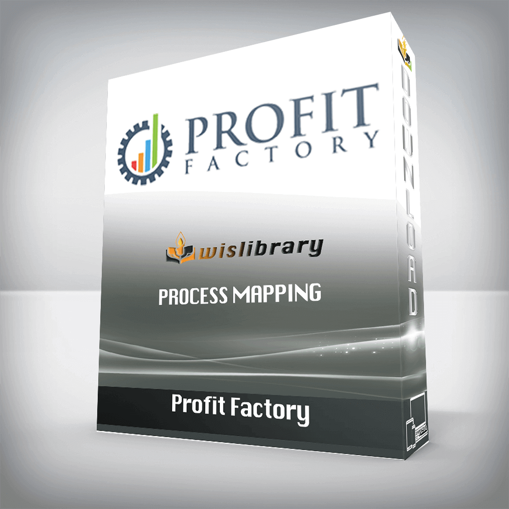 Profit Factory – Process Mapping