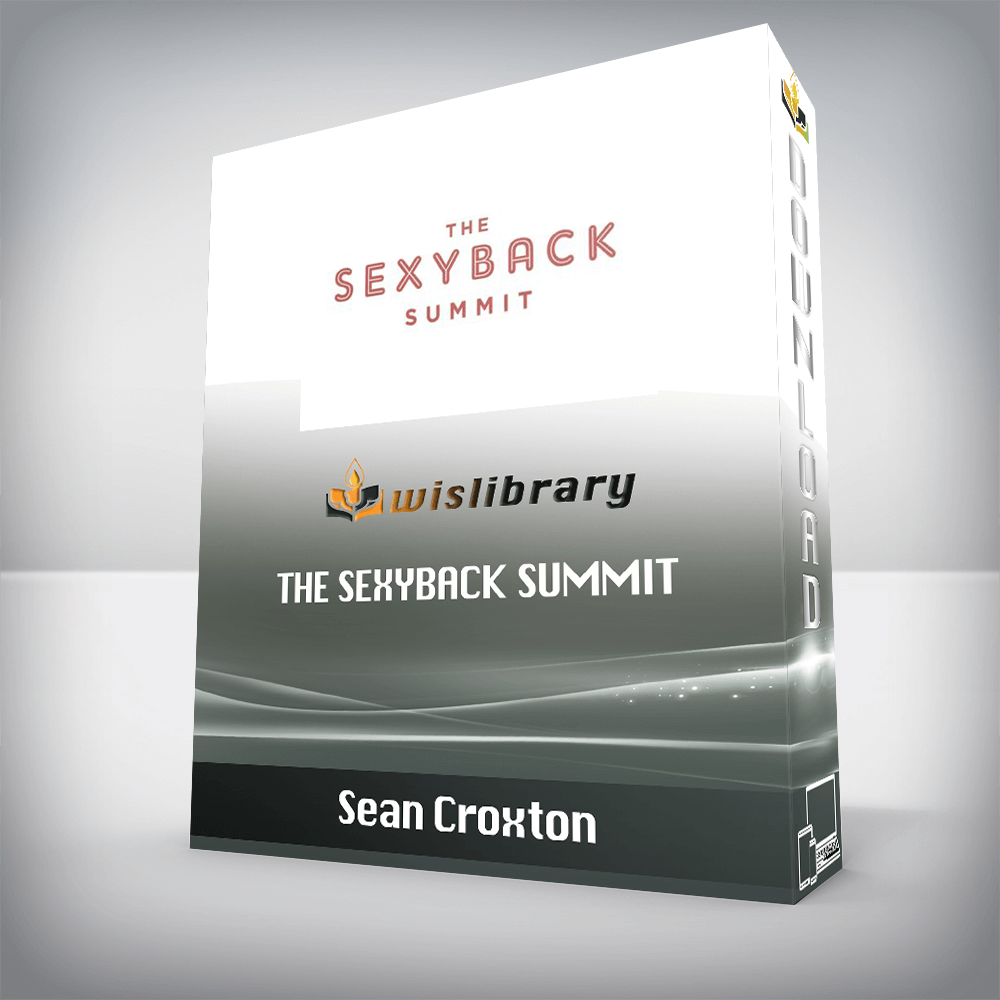 Sean Croxton – The SexyBack Summit