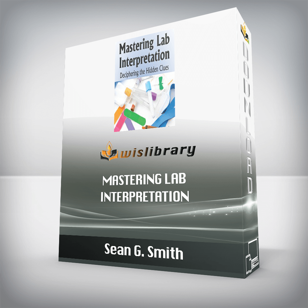 Sean G. Smith – Mastering Lab Interpretation