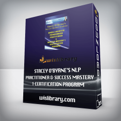 Stacey O'Byrne's NLP Practitioner & Success Mastery 1 Certification Program