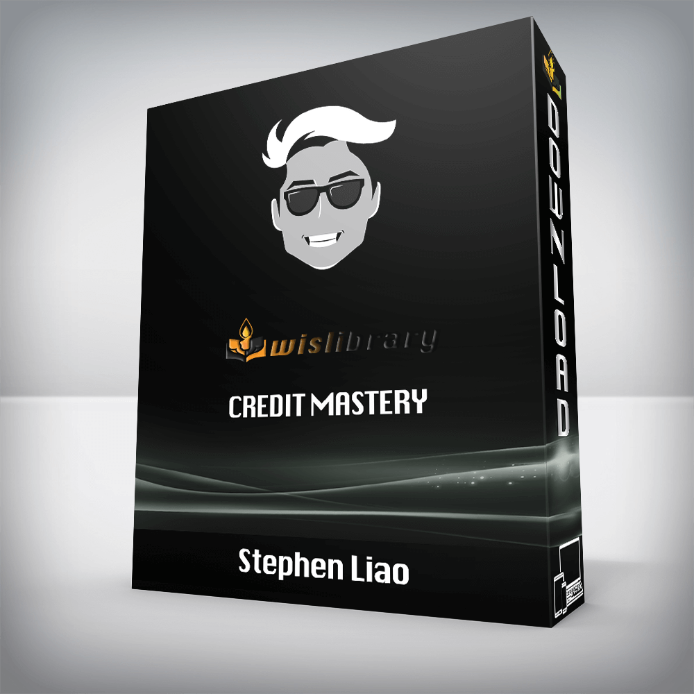 Stephen Liao – Credit Mastery