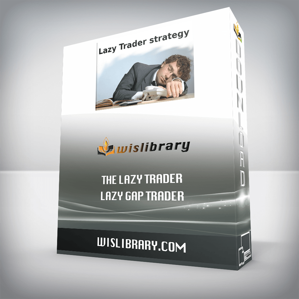 The Lazy Trader – Lazy Gap Trader