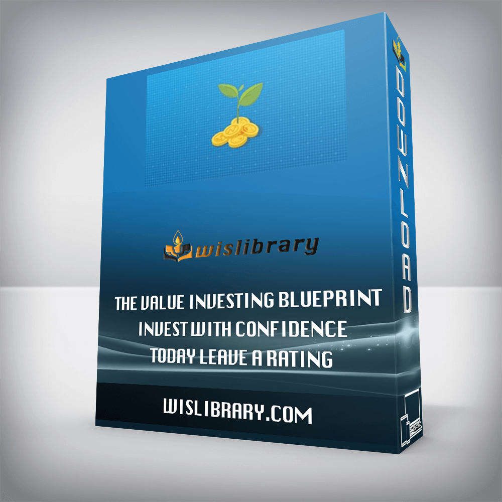 The Value Investing Blueprint – Invest With Confidence Today Leave a rating