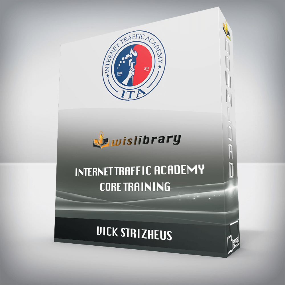 Vick Strizheus – Internet Traffic Academy – Core Training