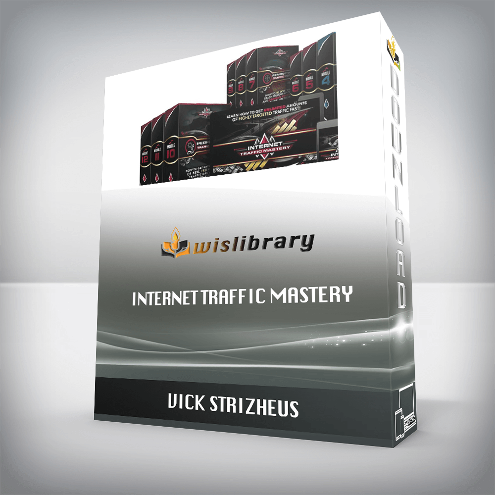 Vick Strizheus – Internet Traffic Mastery