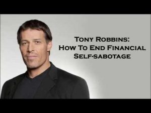 Anthony Robbins – Stop Yourself from Financial Self-Sabotage