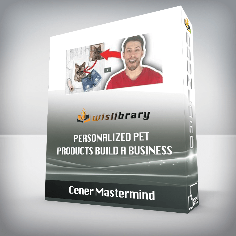 Cener Mastermind – Personalized Pet Products Build A Business