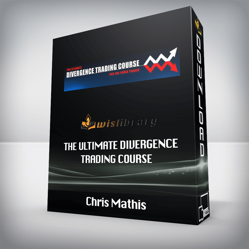 Chris Mathis – The Ultimate Divergence Trading Course