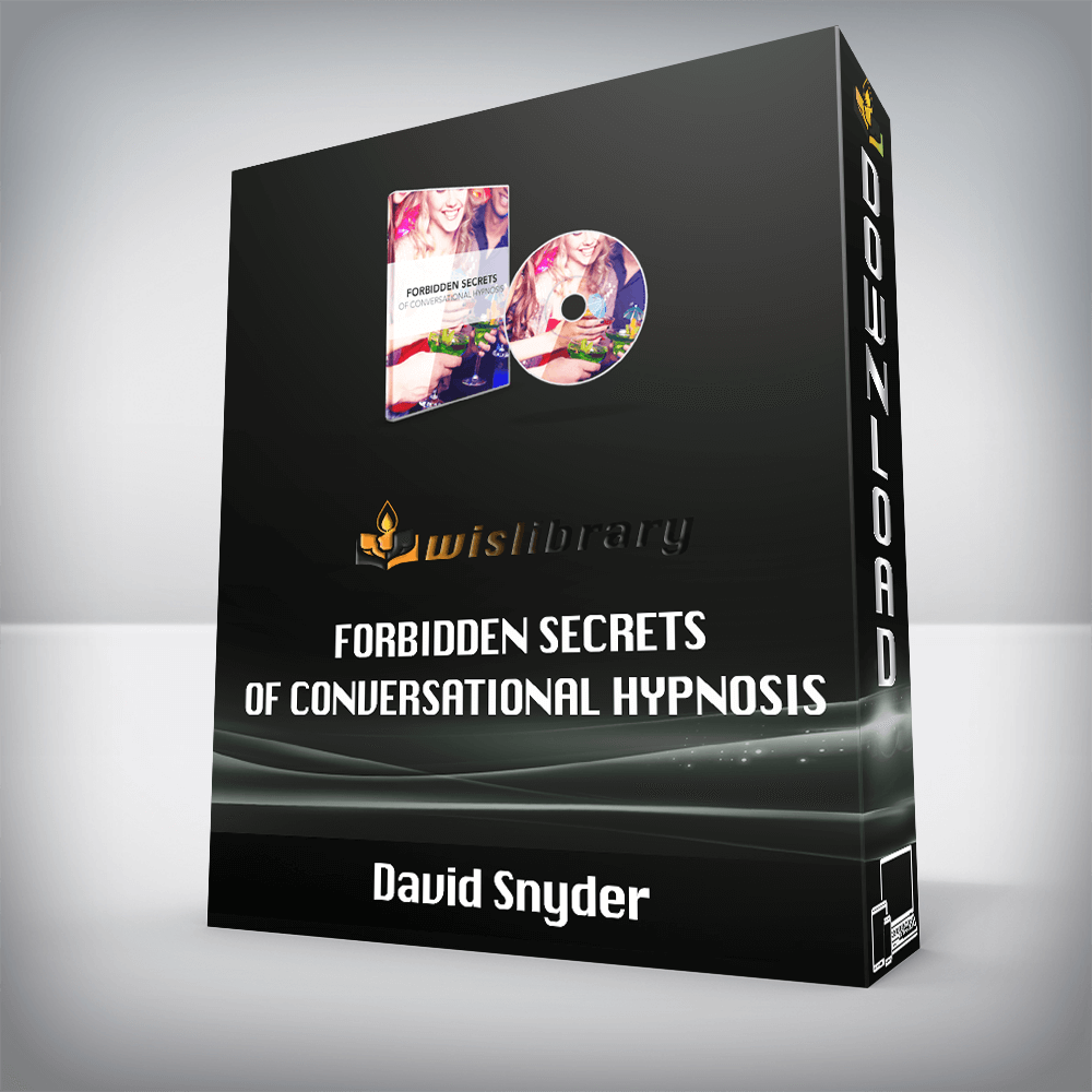 David Snyder - Forbidden Secrets of Conversational Hypnosis