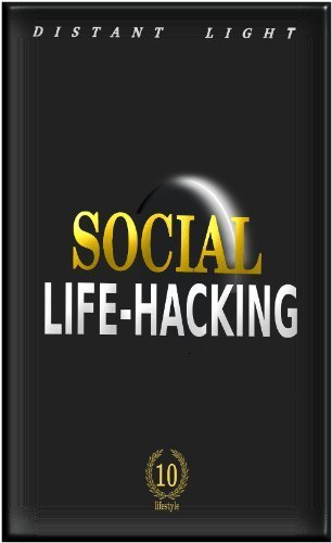 Distant Light – Social Life Hacking