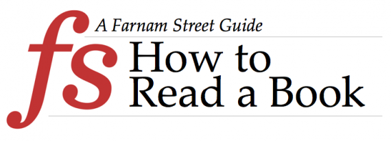 Farnam Street – How to Read a Book