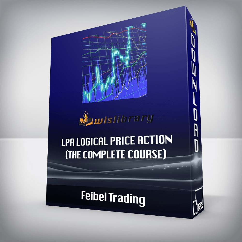 Feibel Trading - LPA Logical price Action (The Complete Course)