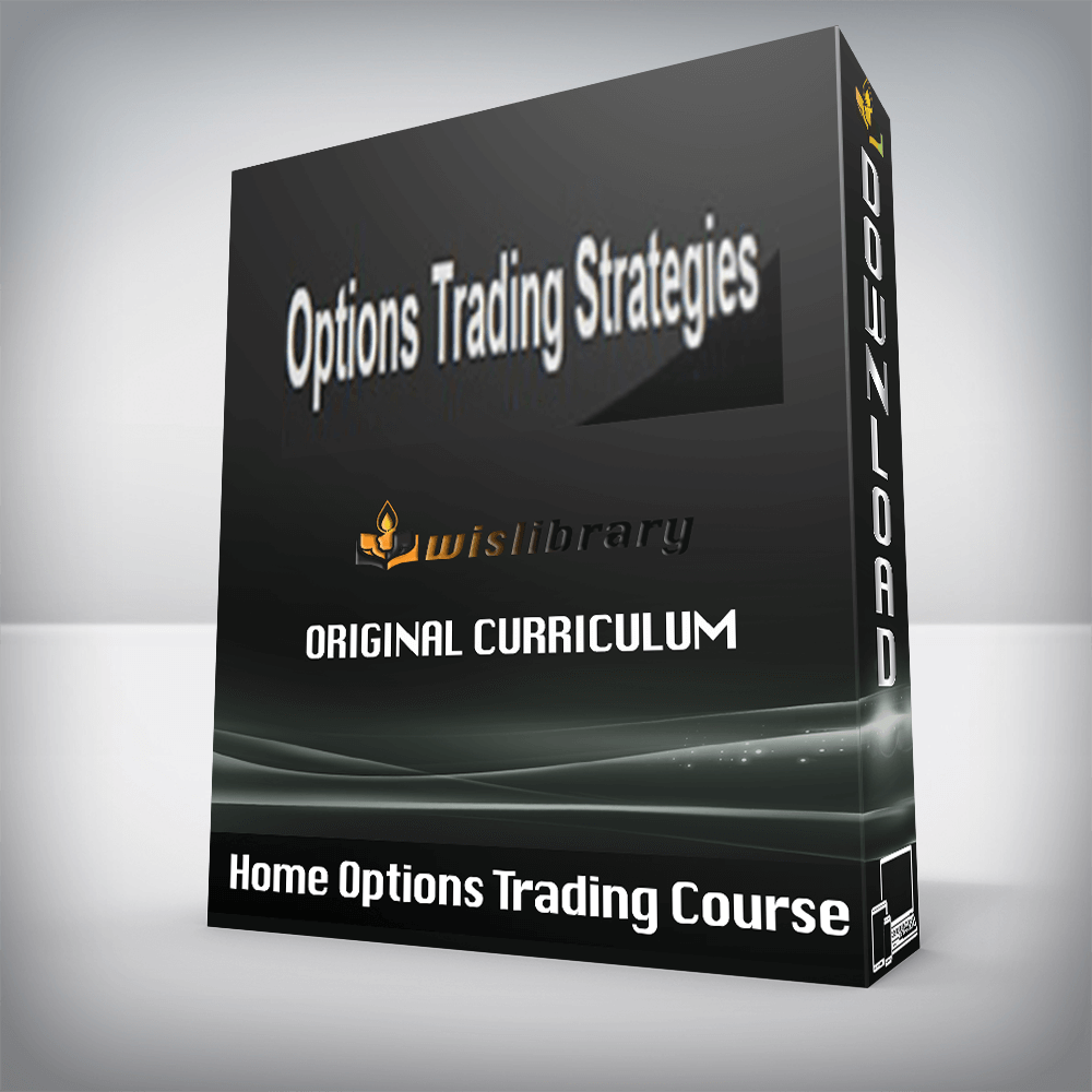 Home Options Trading Course – Original Curriculum