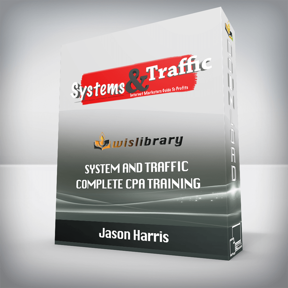 Jason Harris – System and Traffic – Complete CPA Training