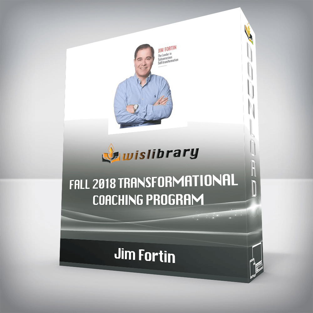 Jim Fortin – Fall 2018 Transformational Coaching Program