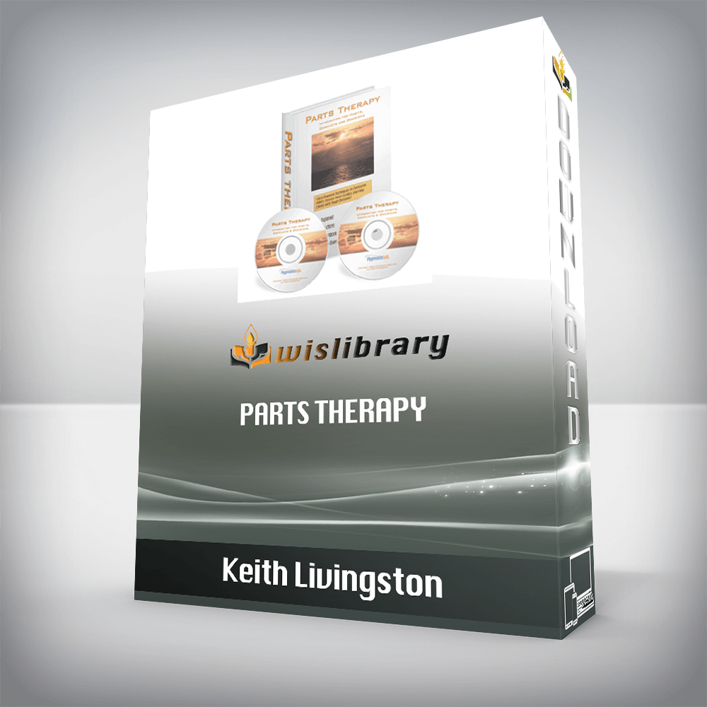 Keith Livingston – Parts Therapy