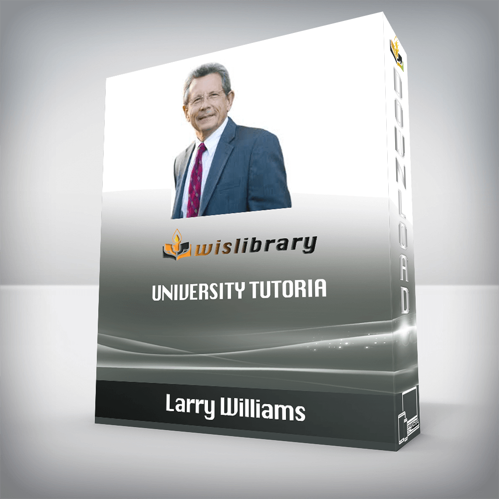 Larry Williams - University Tutorial