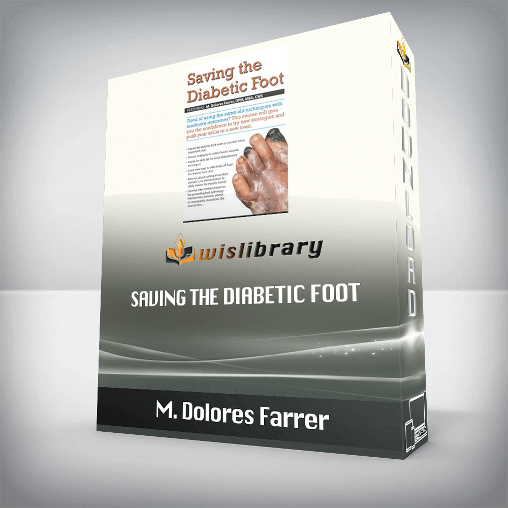 M. Dolores Farrer - Saving the Diabetic Foot