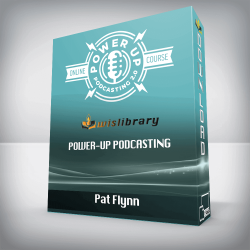 Pat Flynn - Power-Up Podcasting 2.0