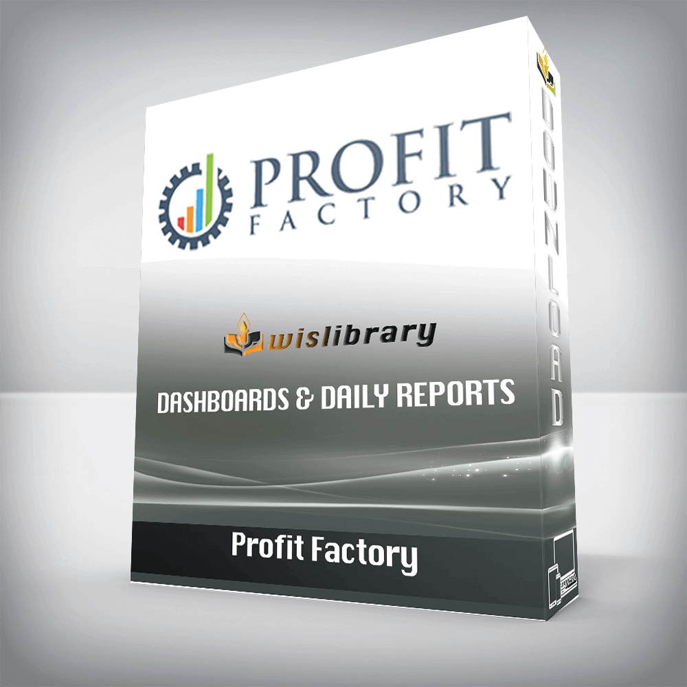 Profit Factory – Dashboards & Daily Reports