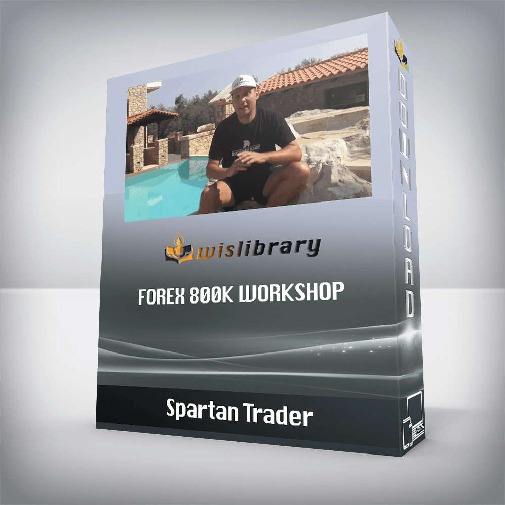 Spartan Trader - Forex 800k Workshop