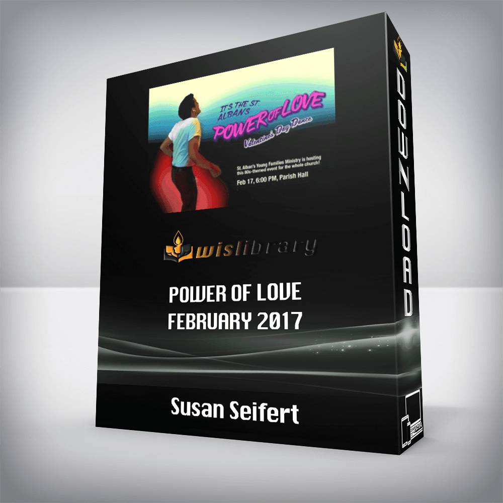 Susan Seifert – Power of Love February 2017