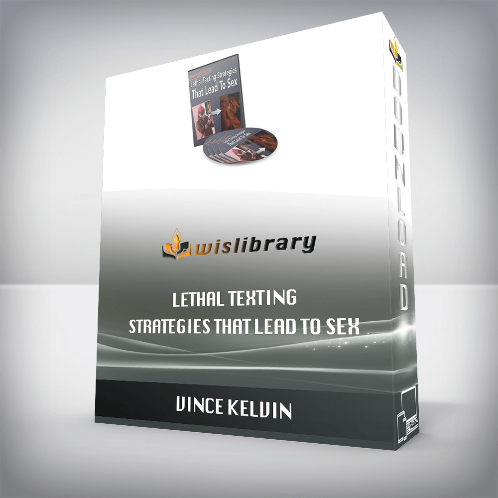 Vince Kelvin – Lethal Texting Strategies That Lead To Sex