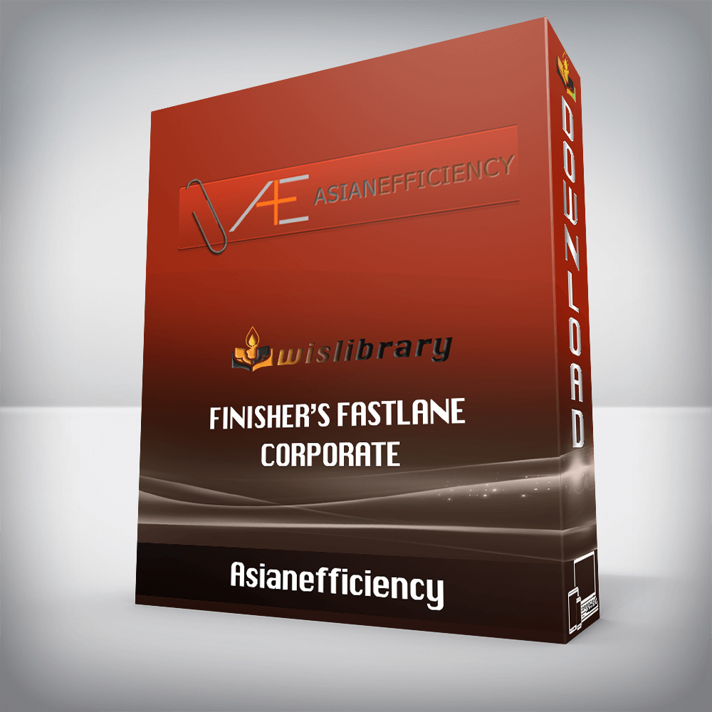 Asianefficiency – Finisher’s Fastlane Corporate