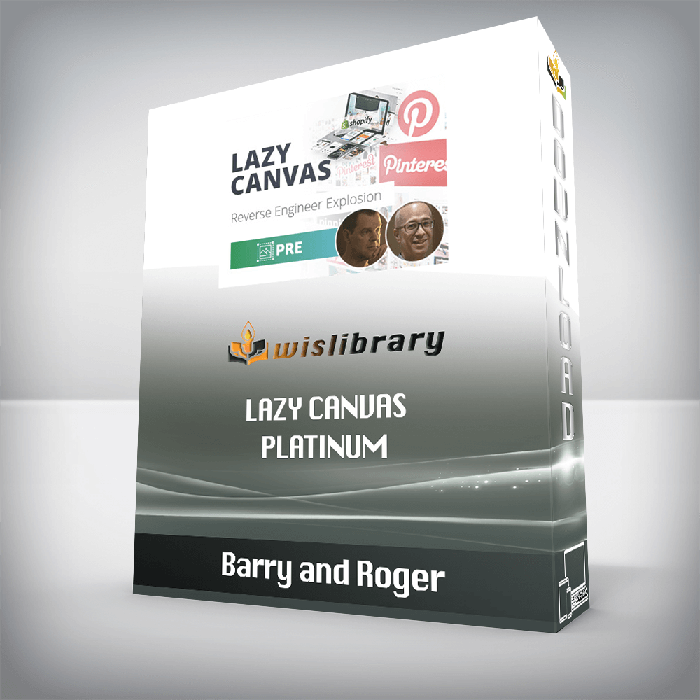 Barry and Roger – Lazy Canvas Platinum