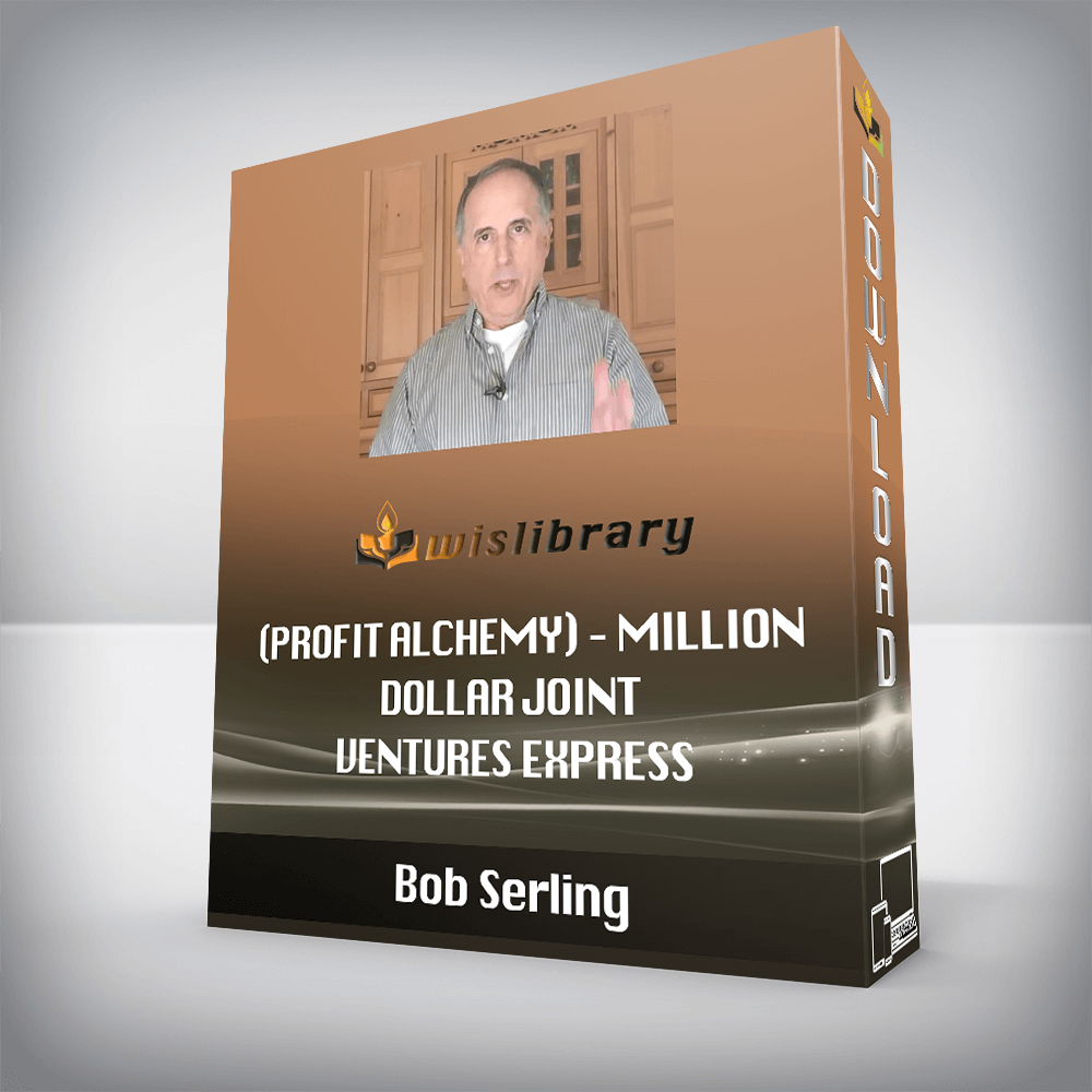 Bob Serling (Profit Alchemy) – Million Dollar Joint Ventures Express