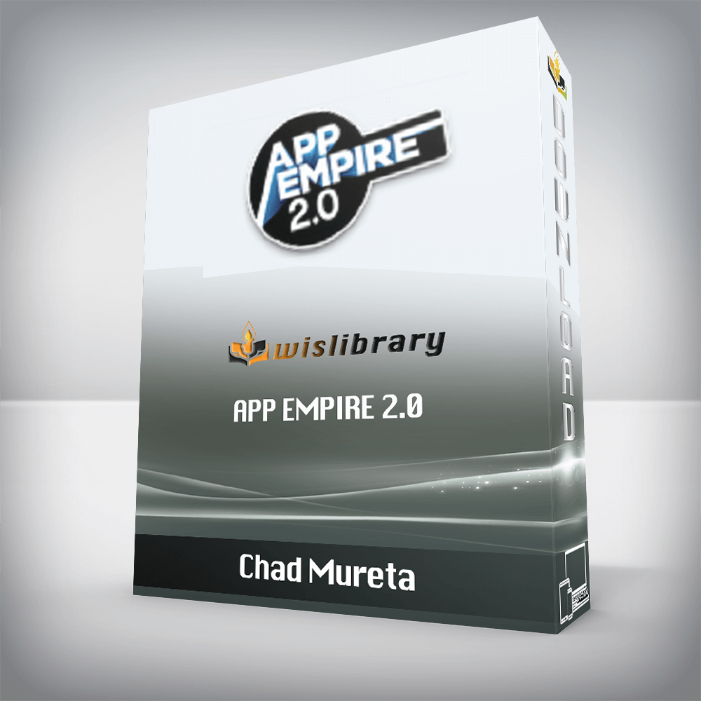 Chad Mureta – App Empire 2.0