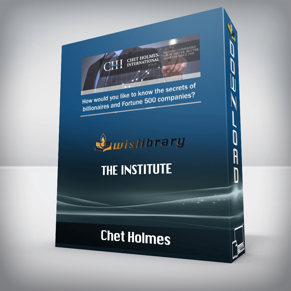 Chet Holmes – The Institute