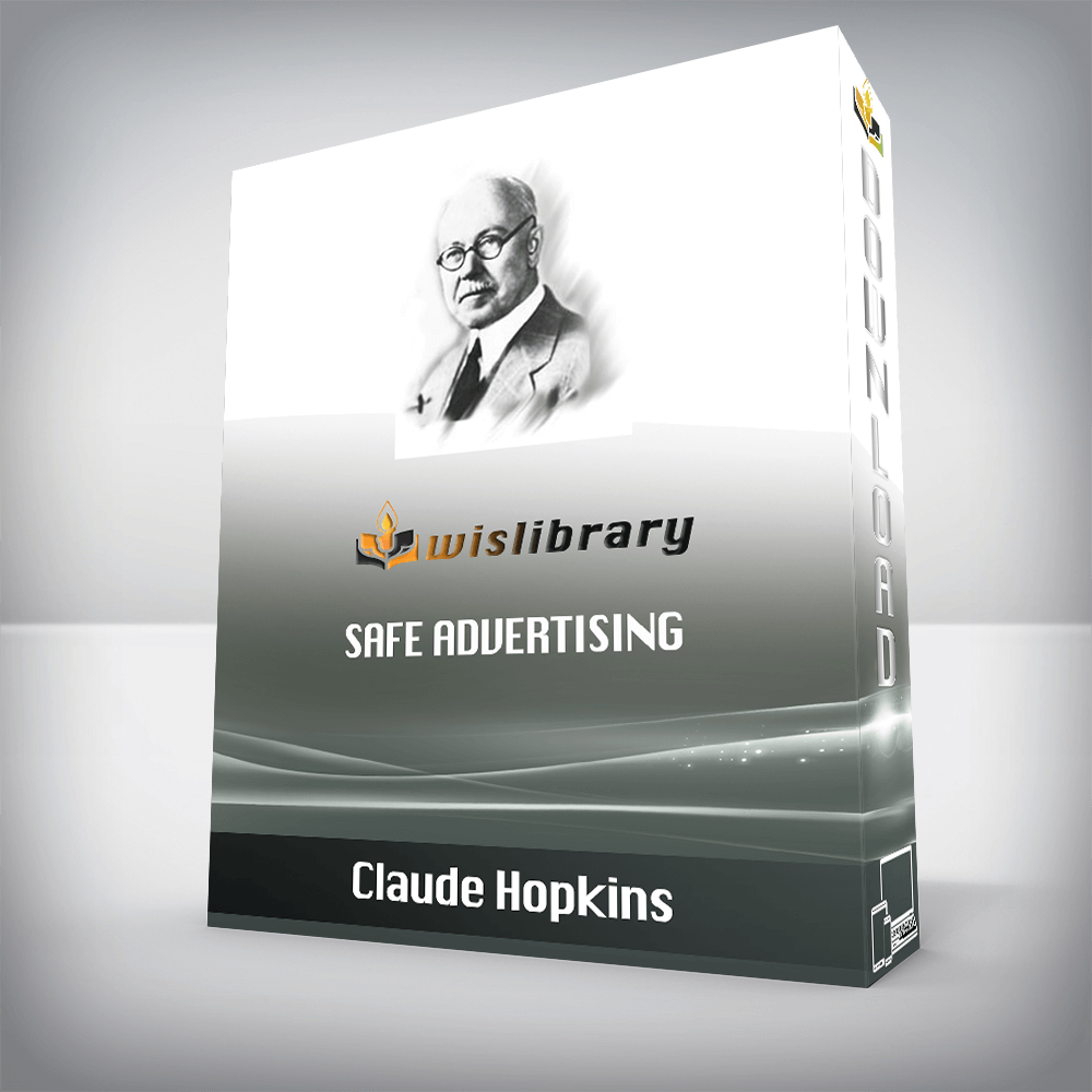 Claude Hopkins – Safe Advertising