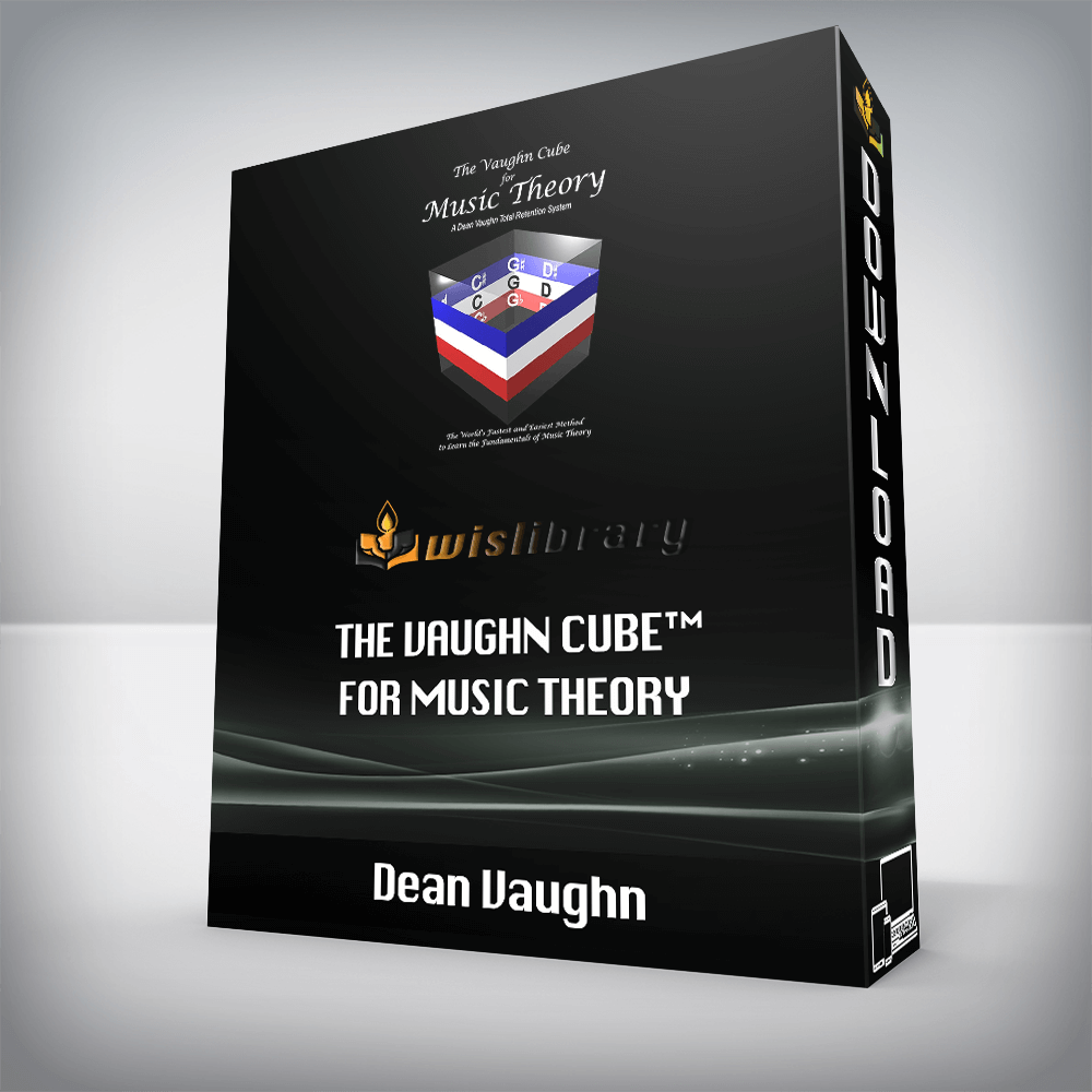 Dean Vaughn – The Vaughn Cube™ for Music Theory