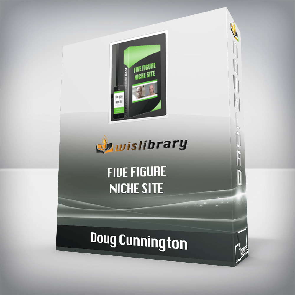 Doug Cunnington – Five Figure Niche Site