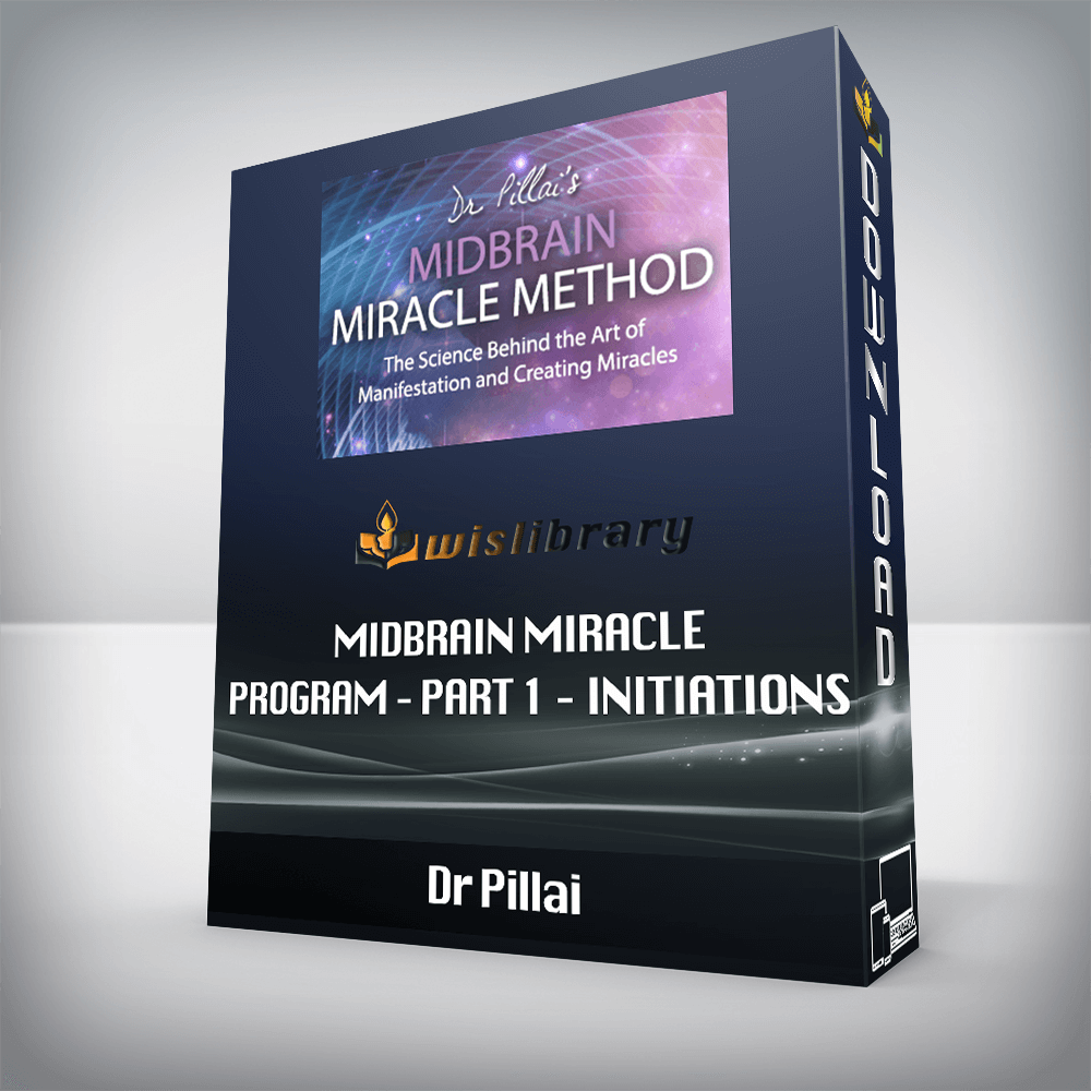 Dr Pillai – Midbrain Miracle Program – Part 1 – Initiations