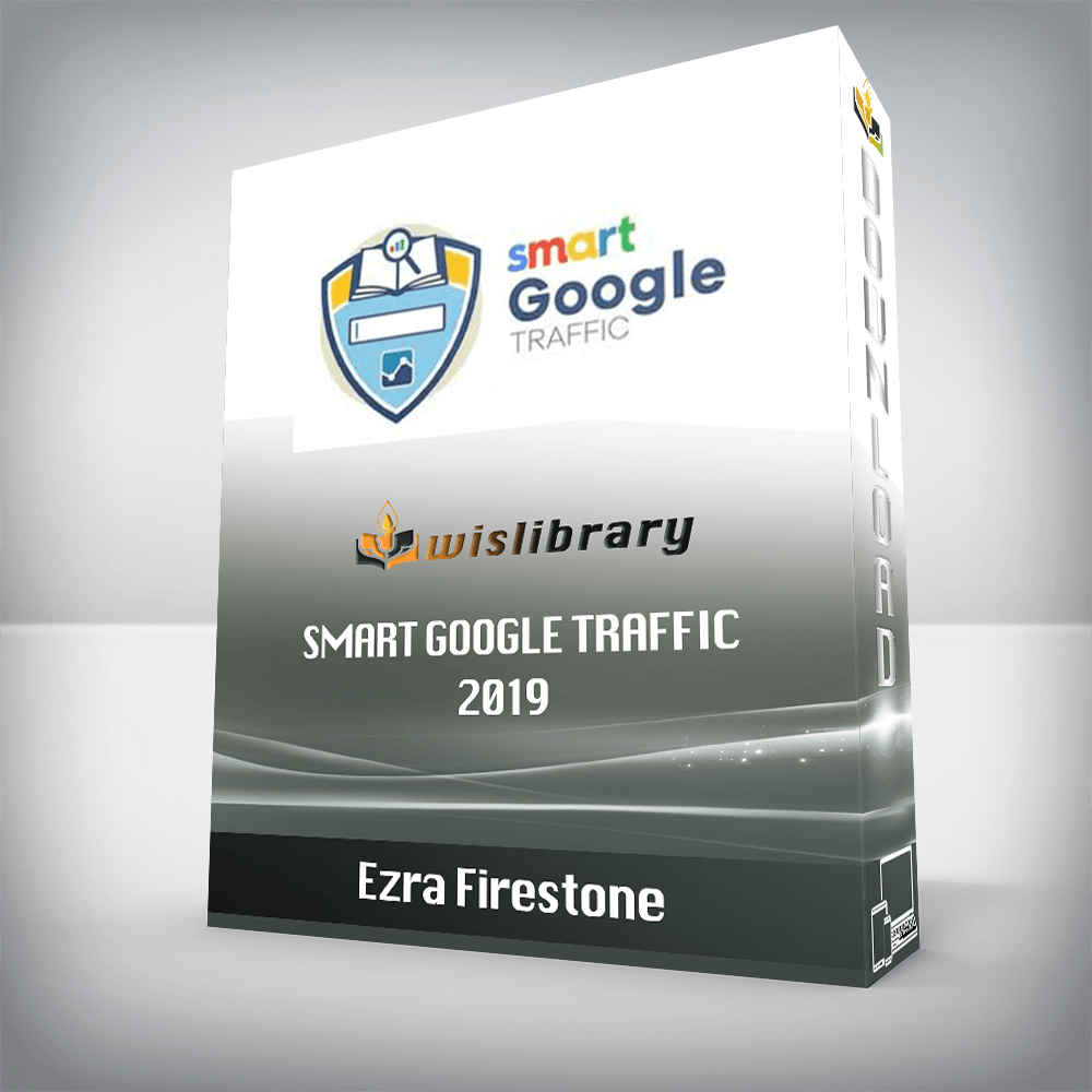 Ezra Firestone – Smart Google Traffic 2019