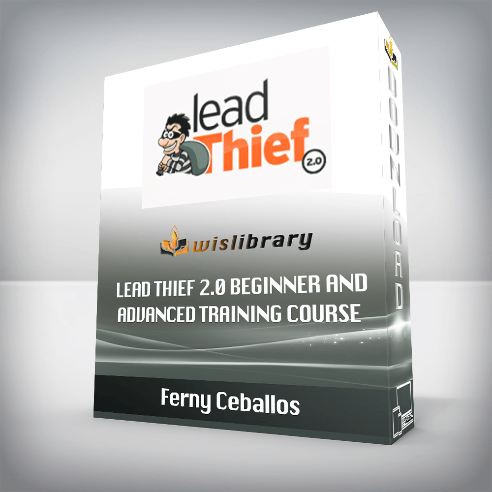 Ferny Ceballos – Lead Thief 2.0 Beginner and Advanced Training Course
