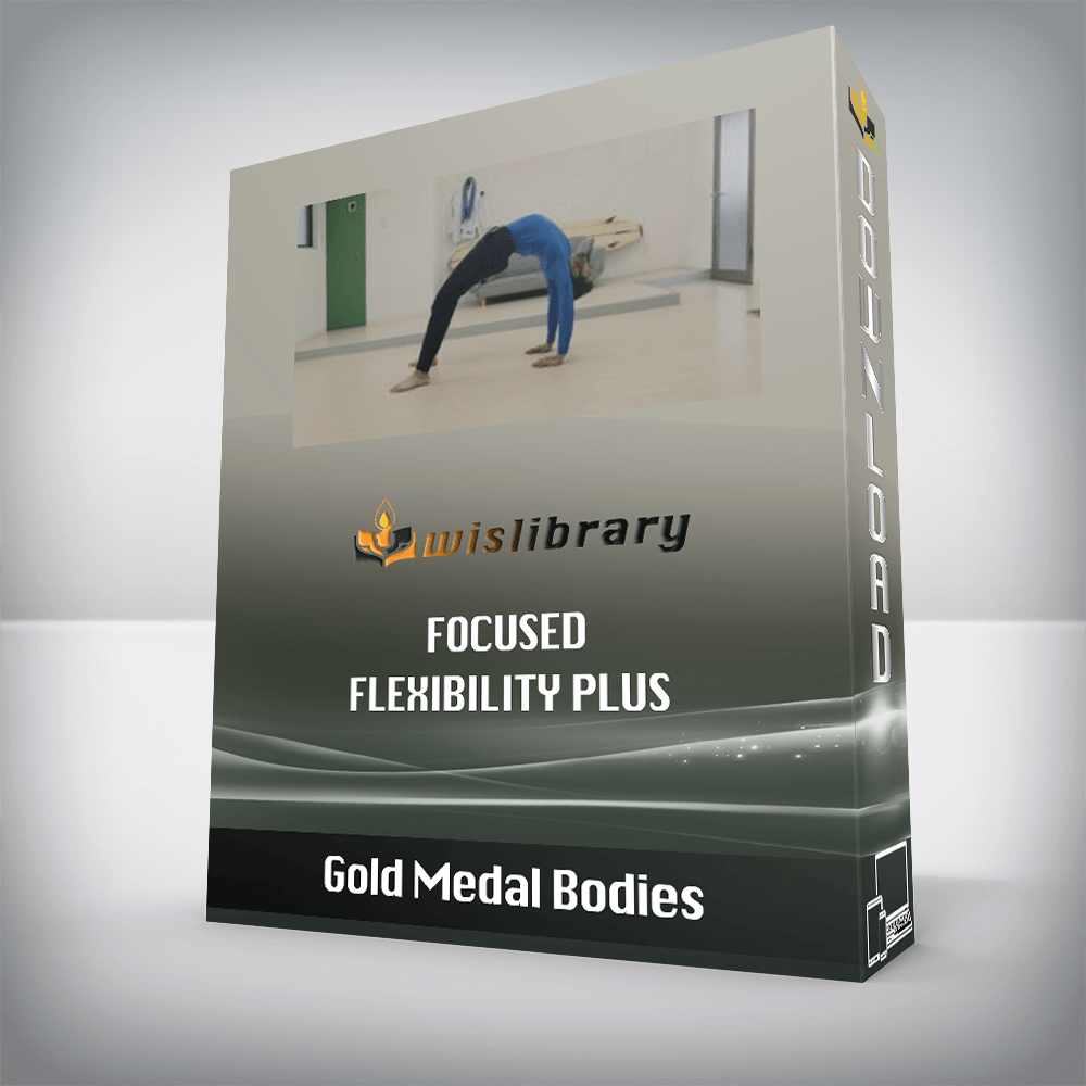 Gold Medal Bodies – Focused Flexibility Plus