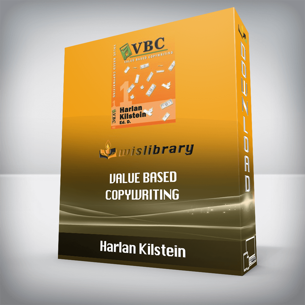 Harlan Kilstein – Value Based Copywriting