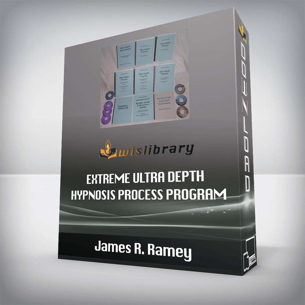 James R. Ramey – Extreme Ultra Depth Hypnosis Process Program