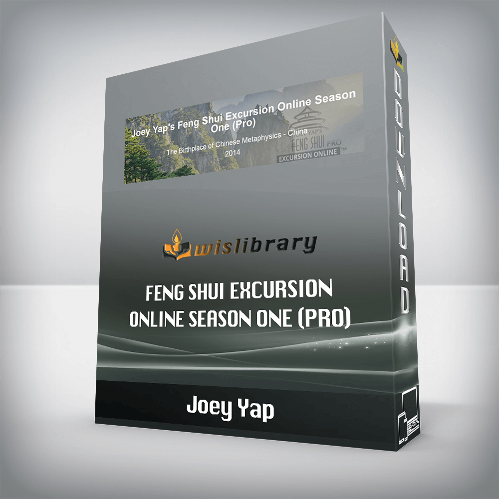 Joey Yap – Feng Shui Excursion Online Season One (Pro)