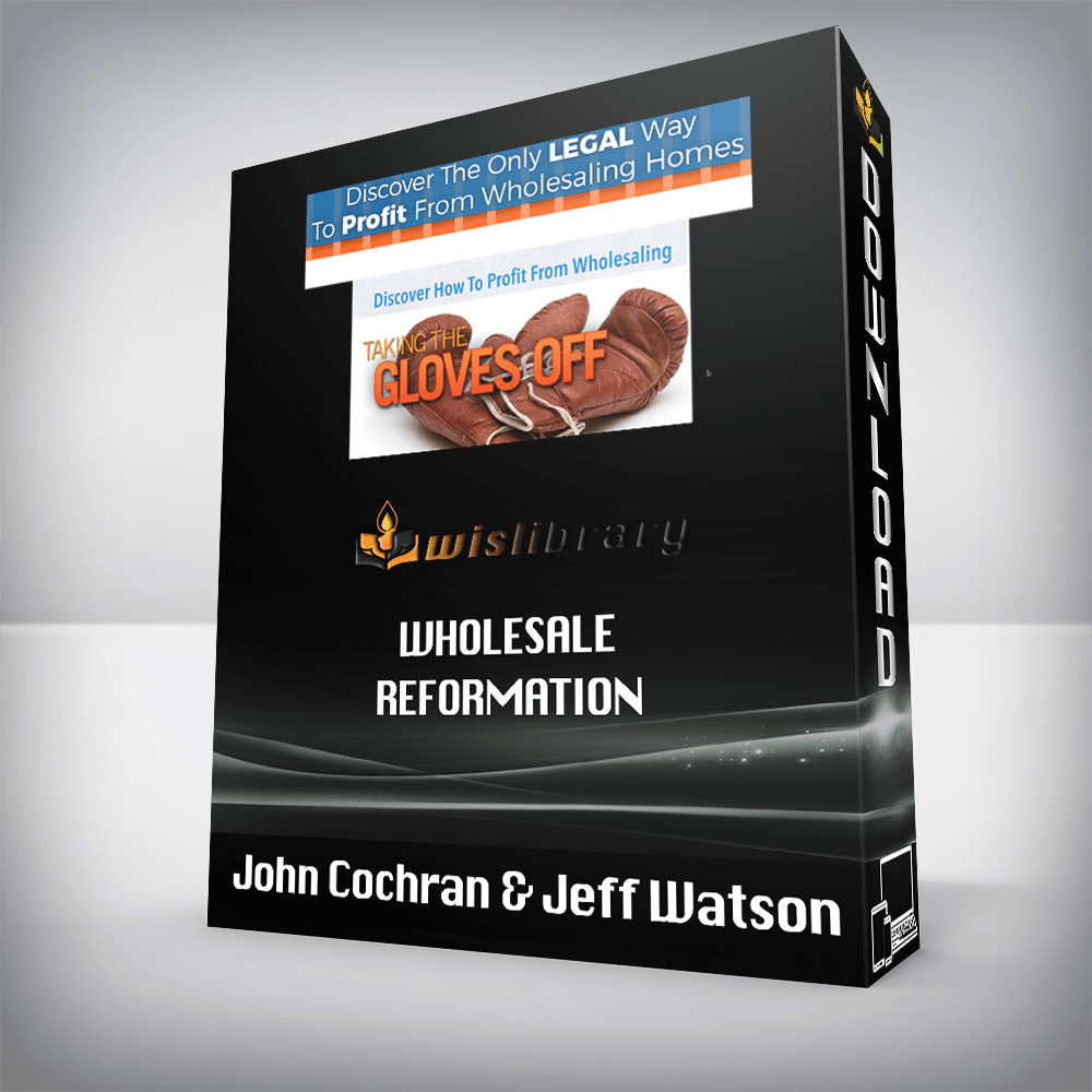 John Cochran & Jeff Watson – Wholesale Reformation