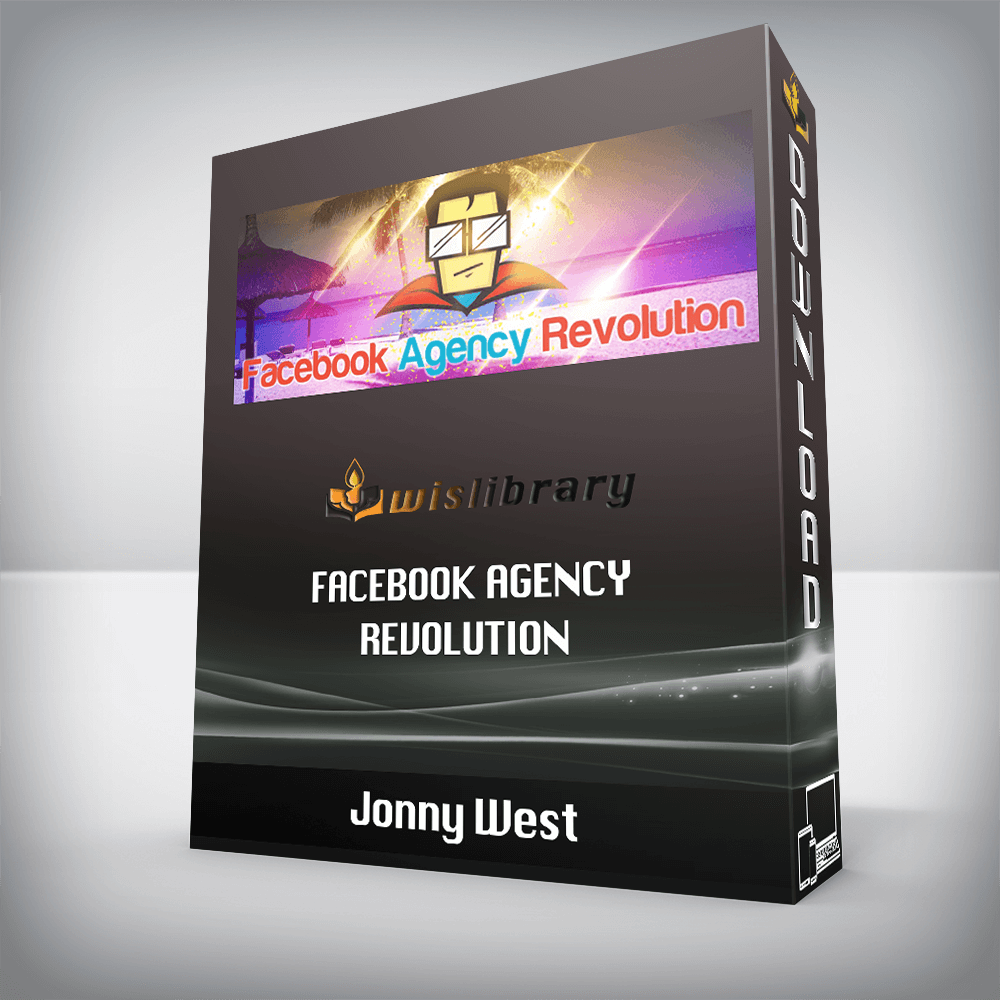 Jonny West – Facebook Agency Revolution