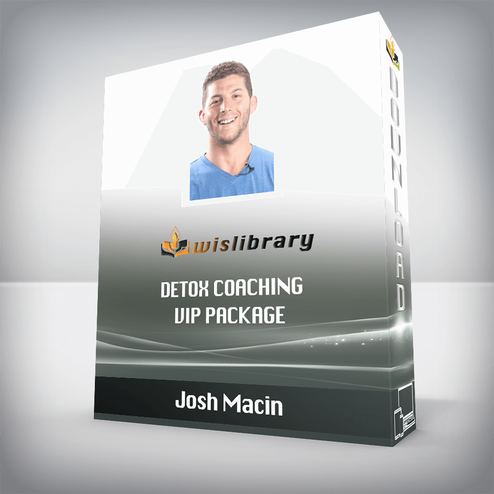 Josh Macin – Detox Coaching – VIP Package