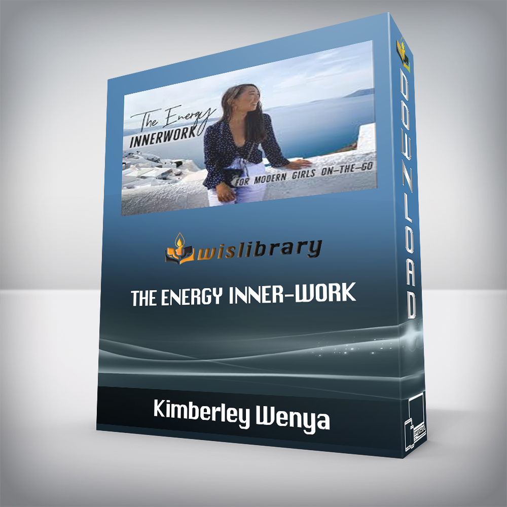 Kimberley Wenya – THE ENERGY INNER-WORK