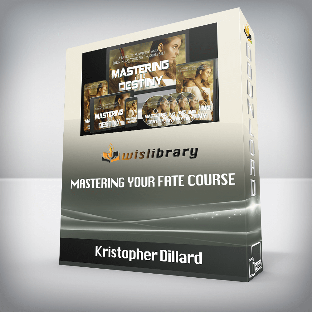 Kristopher Dillard – Mastering Your Fate Course
