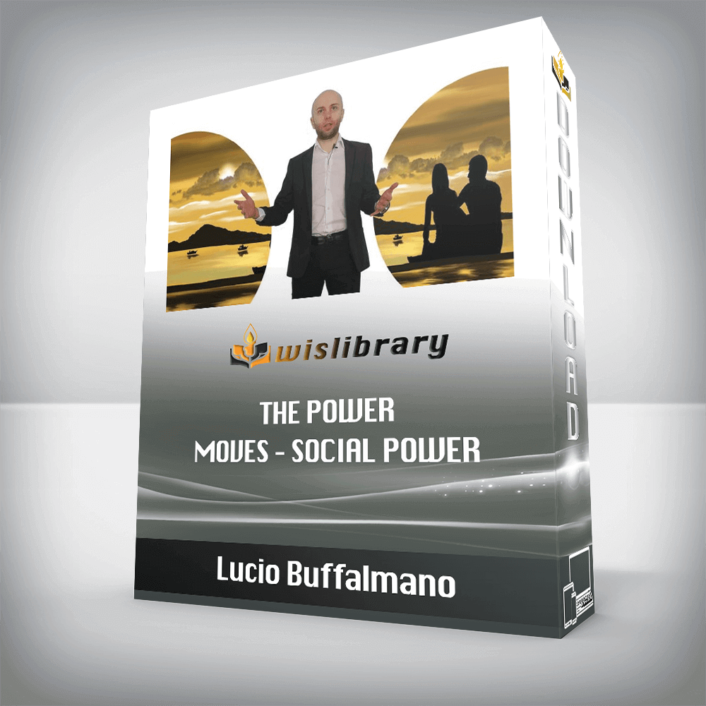 Lucio Buffalmano – The Power Moves – Social Power