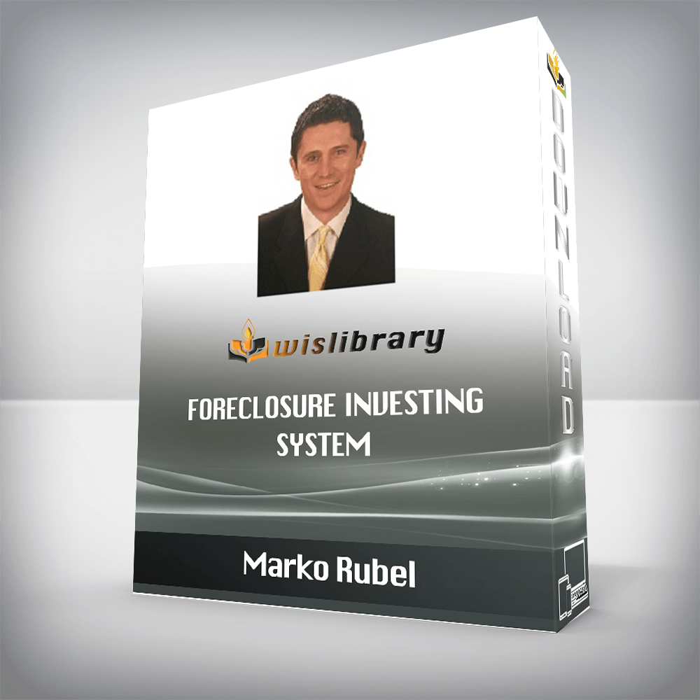 Marko Rubel – Foreclosure Investing System